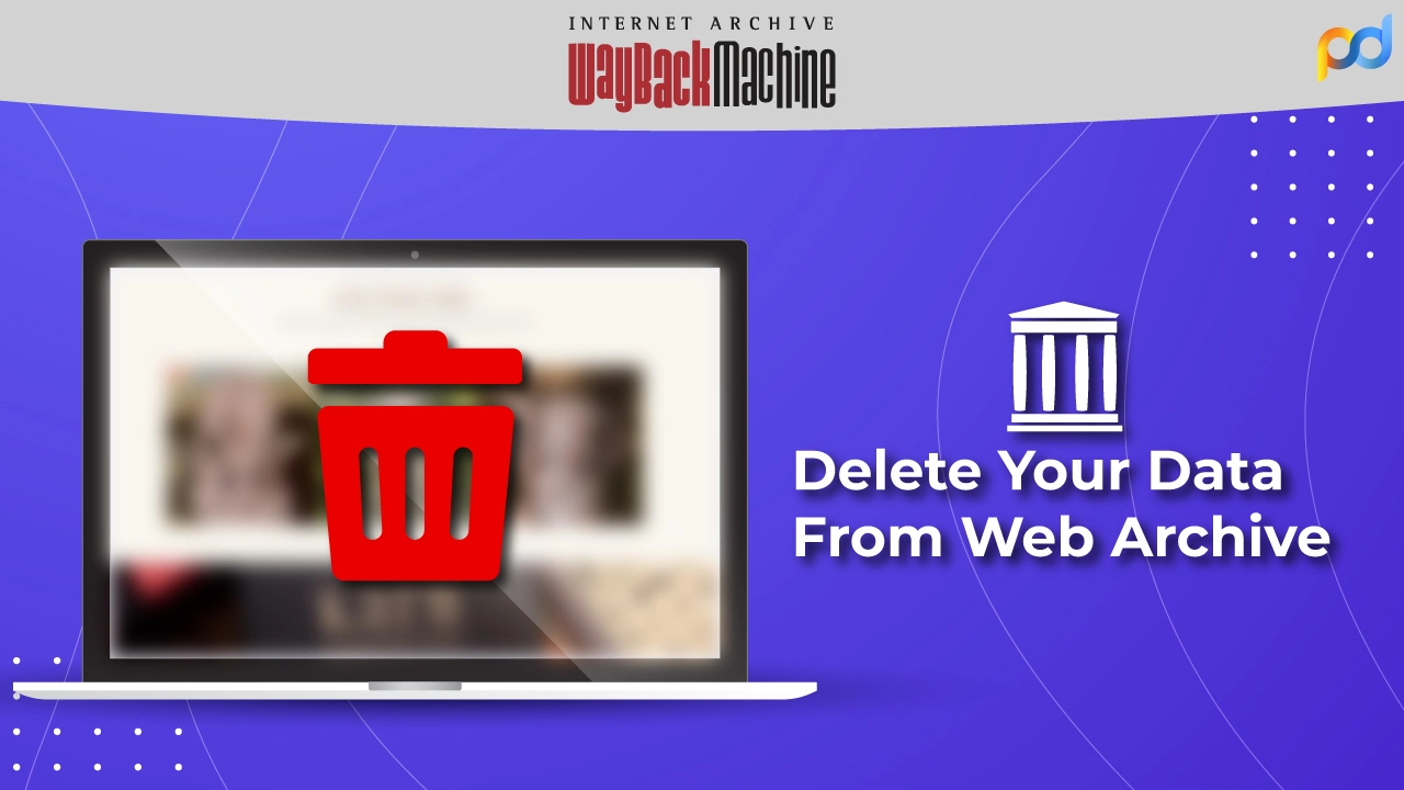 How To Delete Your Website From Internet Archive Permanently? delete-your-website-from-internet-archive