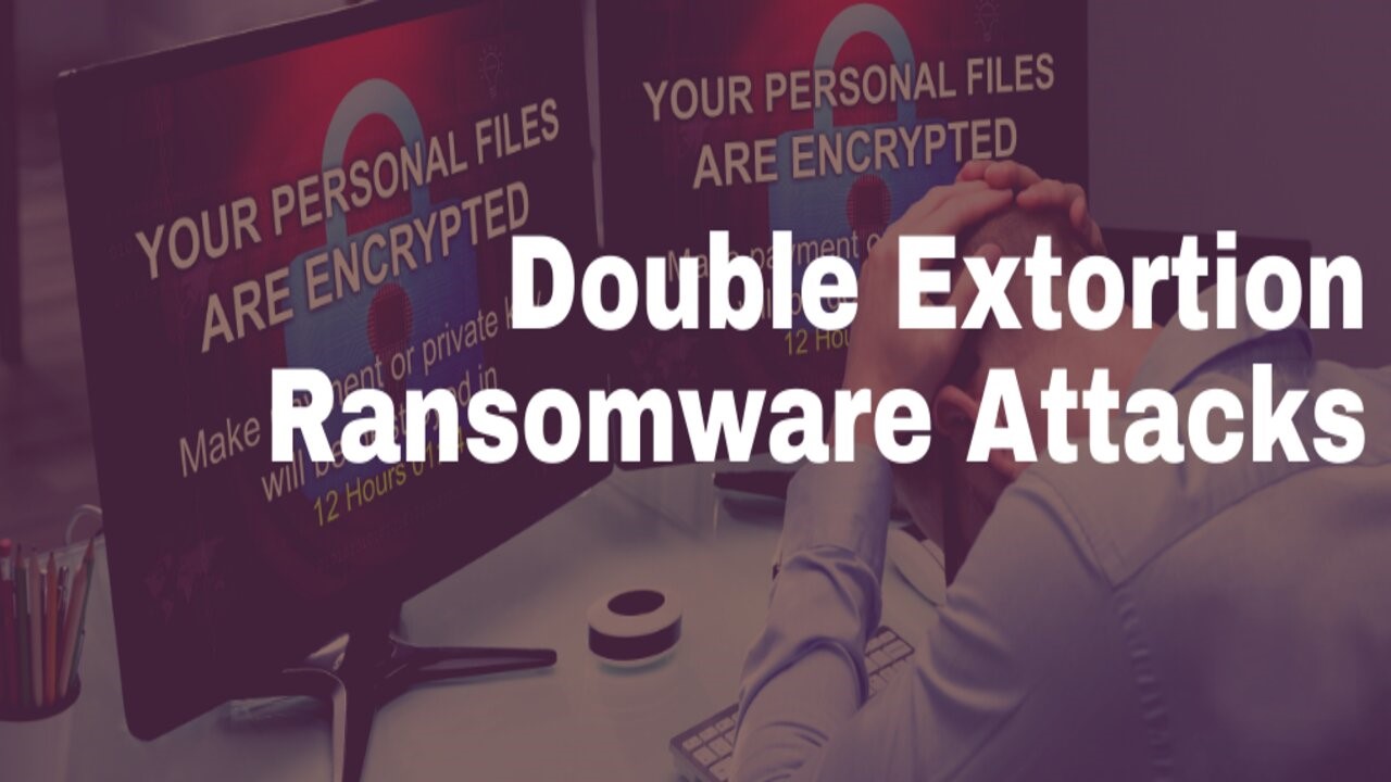 double-extortion-ransomware-attacks