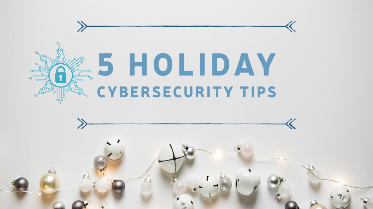 holiday-cybersecurity-tips