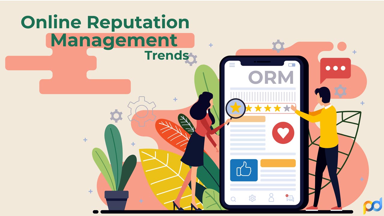 5 Online Reputation Management Trends for 2023 & Beyond online-reputation-management-trends